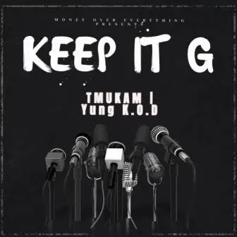 Keep It G by MOETHALABEL