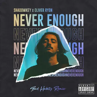 Never Enough by Oliver Ryon