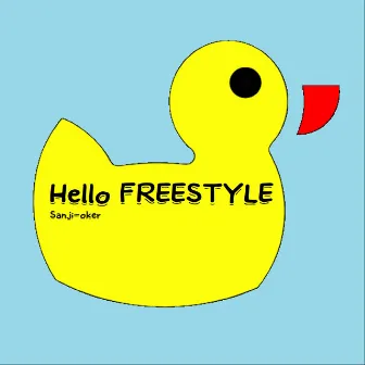 Hello Freestyle by Sanji-oker