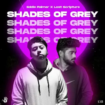 Shades of Grey by Lost Scripture