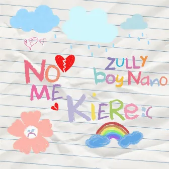 No me kiere :( by Boy Nano