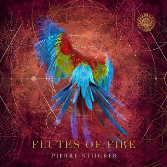 Flutes of Fire by Pierre Stocker