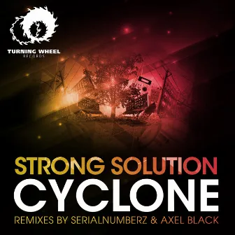 Cyclone by Strong Solution