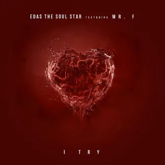 I Try by eDas the Soul Star