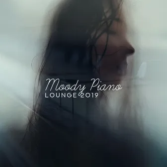 Moody Piano Lounge 2019: 15 Piano Jazz Beautiful Melodies for Romantic Evening with Love by Romantic Piano Music Masters