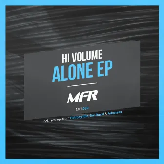 Alone EP by Hi-Volume