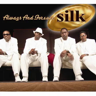 Always And Forever by Silk