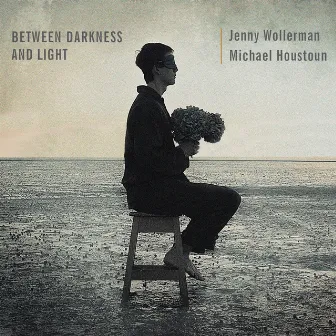 Between Darkness and Light by Jenny Wollerman