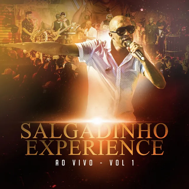 Salgadinho Experience Ao Vivo - Vol 1