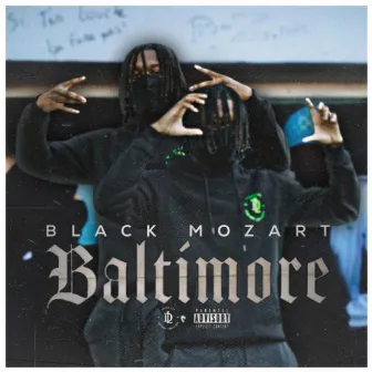 Baltimore by Black Mozart