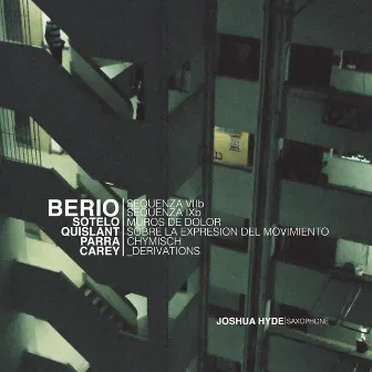 Berio, Sotelo, Parra, Quislant, Carey by Joshua Hyde