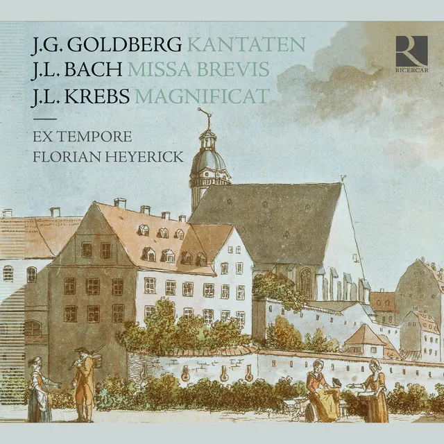 Goldberg, Bach & Krebs: Kantaten, Missa Brevis & Magnificat