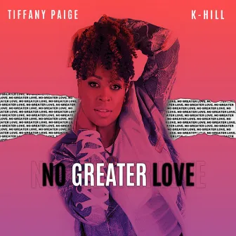 No Greater Love by Tiffany Paige