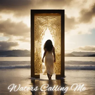 Waters Calling Me(Victoria's Song) by Anthony Regala