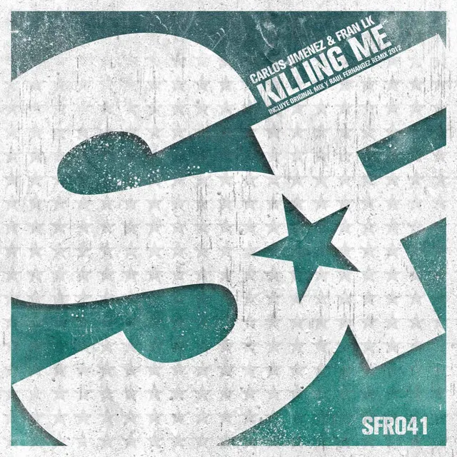 Killing Me - Raul Fernandez Remix