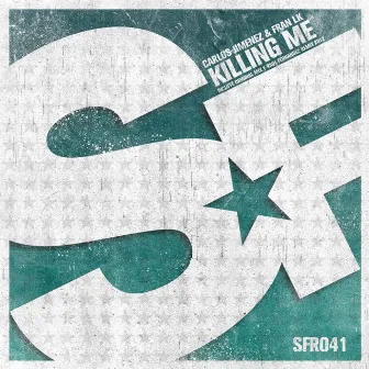 Killing Me (Remix 2012) by Carlos Jimenez