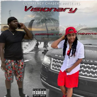 Visionary by Ca$hayye