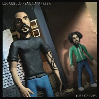 Fore C'a Capa (feat. Caparezza) by Lucariello