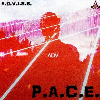 P.A.C.E. - EP by A.D.V.I.S.S.