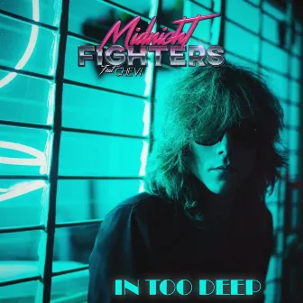 In Too Deep by Midnight Fighters