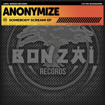 Somebody Scream! EP by Anonymize