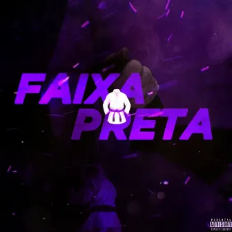 Faixa Preta by Ryxn Pablo