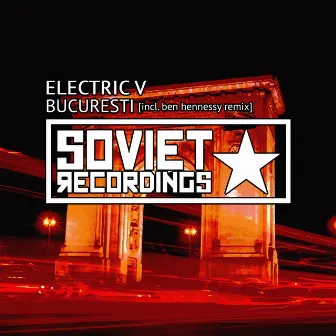 Bucuresti by Electric V