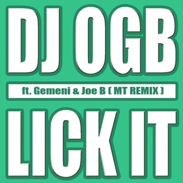 Lick It (Mt Remix)