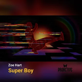 Super Boy by Zoe Hart