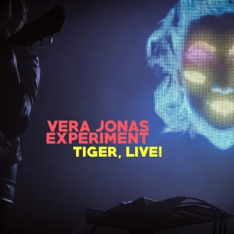 Tiger, Live! (Live at Akvárium Klub) by Vera Jonas Experiment