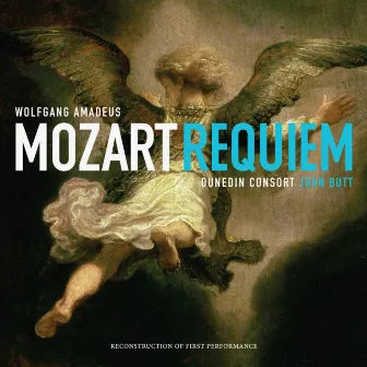 Mozart: Requiem (Reconstruction of first performance) by Dunedin Consort