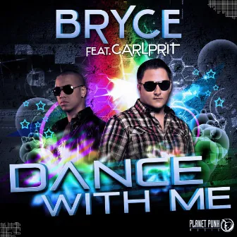 Dance with Me by Bryce