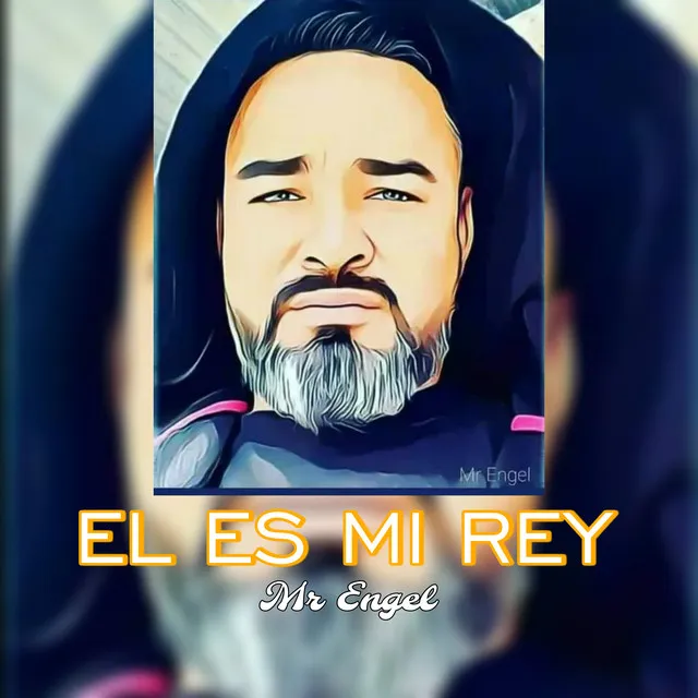 El Es Mi Rey