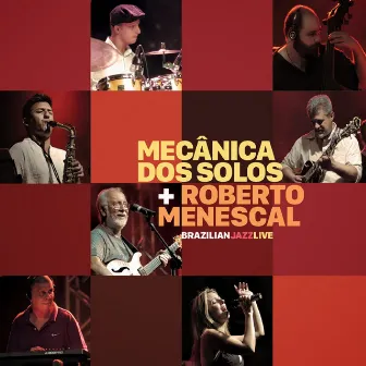 Brazilian Jazz Live by Mecanica Dos Solos