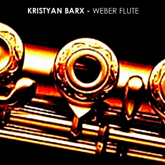 Weber Flute by Kristyan Barx