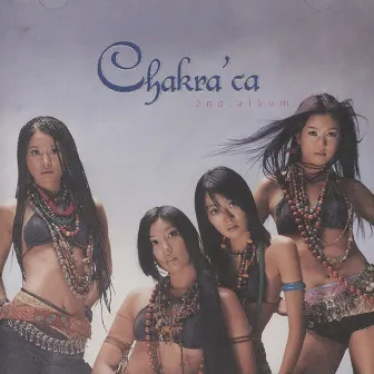 Chakra‘Ca by Chakra