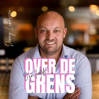 Over de grens van liefde by Danny Lukassen