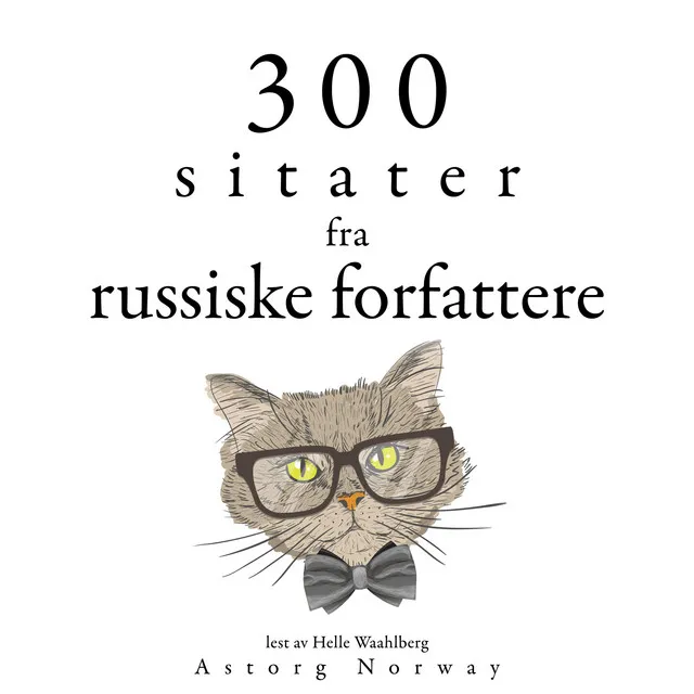 Chapter 1.1 - 300 sitater fra russiske forfattere