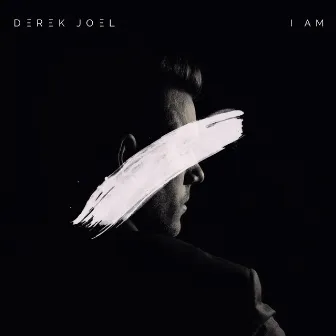 I Am by Derek Joel