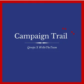 Campaign Trail by Webetheteam