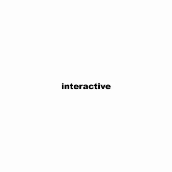 Interactive by Shaft