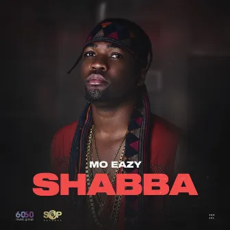 Shabba by Mo Eazy