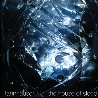 The House of Sleep by Tannhauser