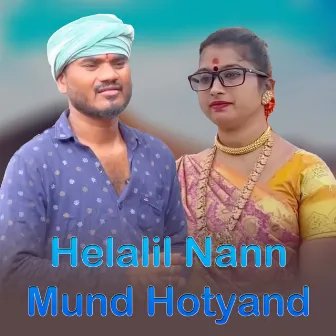 Helalil Nann Mund Hotyand by Prema Belagali