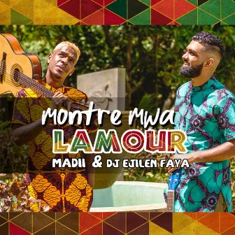 MONTRE MWA LAMOUR by Ejilen Music