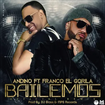 Bailemos (Re Mix) [feat. Franco El Gorilla] by Unknown Artist