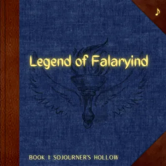 Legend of Falaryind Book I: Sojourner's Hollow (Instruments Only Version) by Bassicly317