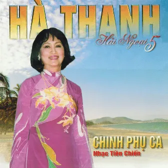 Chinh Phụ Ca (Vol. 5) by Hà Thanh