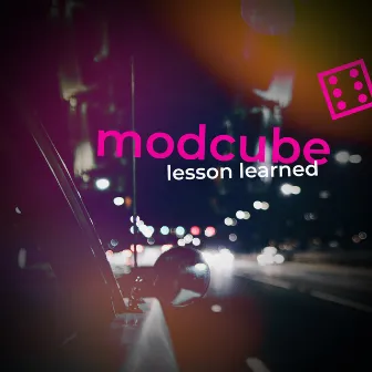 Lesson Learned by MODCUBE