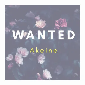 Wanted by Akeine